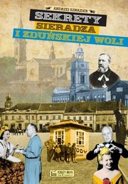 Sekrety Sieradza i Zduskiej Woli, Sznajder Andrzej