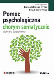 ksiazka tytu: Pomoc psychologiczna chorym somatycznie autor: 