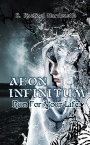 Aeon Infinitum, Hardcastle E.  Rachael