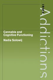 Cannabis and Cognitive Functioning, Solowij Nadia