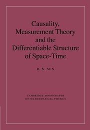 Causality, Measurement Theory and the Differentiable Structure of Space-Time, Sen R. N.