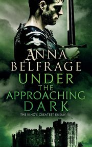 Under the Approaching Dark, Belfrage Anna