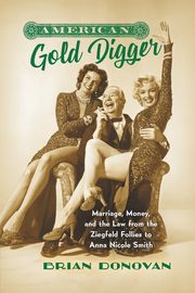 American Gold Digger, Donovan Brian