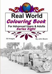 ksiazka tytu: Real World Colouring Books Series 8 autor: Boom John