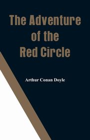The Adventure of the Red Circle, Doyle Arthur Conan