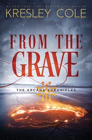 From The Grave, Cole Kresley