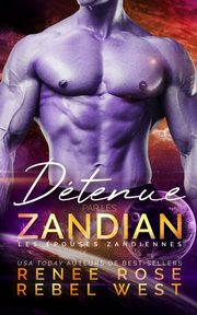 Dtenue par le Zandian, Rose Renee