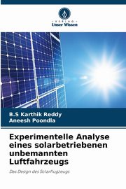 Experimentelle Analyse eines solarbetriebenen unbemannten Luftfahrzeugs, Reddy B.S Karthik