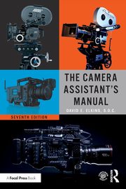 ksiazka tytu: The Camera Assistant's Manual autor: Elkins SOC David E.