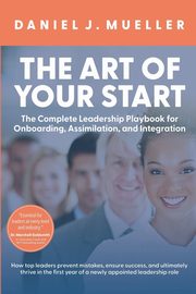 THE ART OF THE START, Mueller Daniel