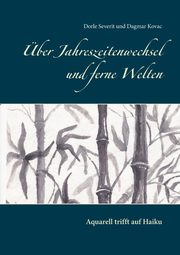 ber Jahreszeitenwechsel und ferne Welten, Severit Dorle