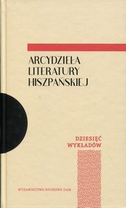 ksiazka tytu: Arcydziea literatury hiszpaskiej autor: 