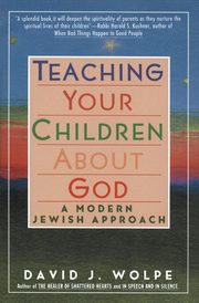 ksiazka tytu: TEACHING YR CHLDR ABT GOD   PB autor: Wolpe David J