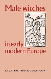 Male witches in early modern Europe, Apps Lara