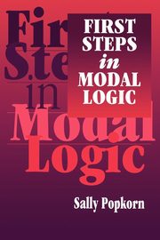 ksiazka tytu: First Steps in Modal Logic autor: Popkorn Sally