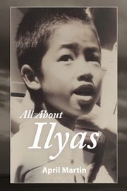 ALL ABOUT ILYAS, MARTIN APRIL