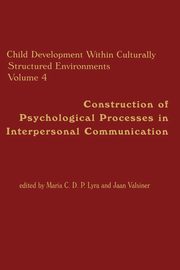 ksiazka tytu: Child Development Within Culturally Structured Environments, Volume 4 autor: Lyra Maria C. D. P.