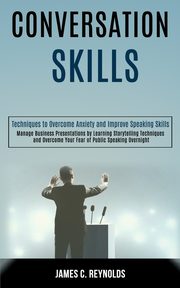 Conversation Skills, C. Reynolds James