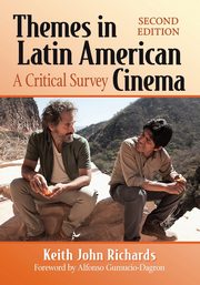 Themes in Latin American Cinema, Richards Keith John