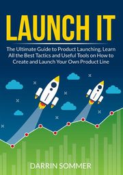Launch It, Sommer Darrin