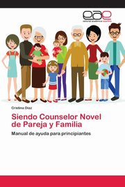 Siendo Counselor Novel de Pareja y Familia, Diaz Cristina