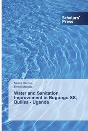 Water and Sanitation Improvement in Bugungu SS, Buliisa - Uganda, Okumu Morris