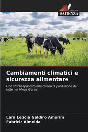 Cambiamenti climatici e sicurezza alimentare, Galdino Amorim Lara Letcia