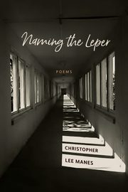 Naming the Leper, Manes Christopher Lee