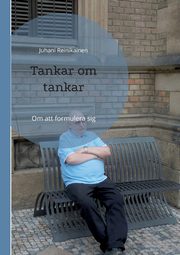 Tankar om tankar, Reinikainen Juhani