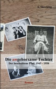 Die (un)gehorsame Tochter 3, Sieveking A.