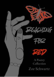 Reaching For Red, Schwartz Zoe