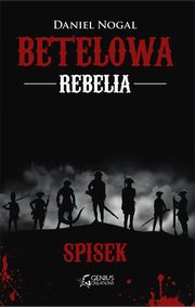 Betelowa rebelia Spisek, Nogal Daniel