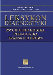 ksiazka tytu: Leksykon diagnostyki autor: Guziuk-Tkacz Marta, Siegie-Matyjewicz Alicja