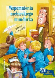 Wspomnienia niebieskiego mundurka, Gomulicki Wiktor