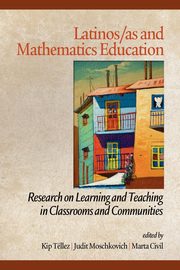 Latinos/as and Mathematics Education, 