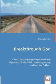 Breakthrough God, Lee Choong Bum