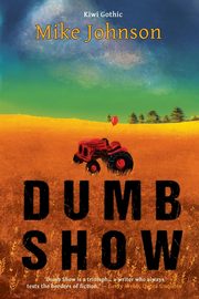 Dumb Show, Johnson Mike