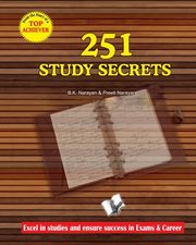 251 Study Secrets Top Achiever, Narayan B.K.