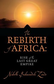 The Rebirth of Africa, Zondo Naboth Bahnsaideh