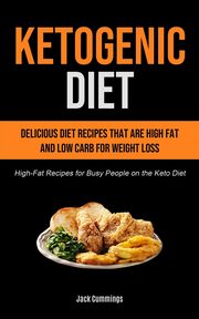 Ketogenic Diet, Cummings Jack