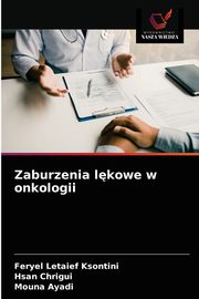 Zaburzenia lkowe w onkologii, Letaief Ksontini Feryel