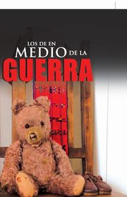 Los De En Medio De La Guerra, Wu-Bi Edith