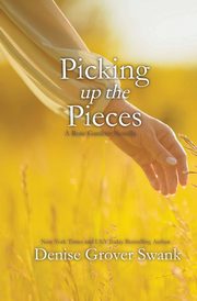 Picking up the Pieces, Grover Swank Denise