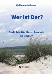 Wer ist Der?, Kunze Heidemarie