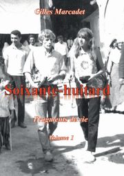 Soixante-huitard, Marcadet Gilles