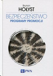 Bezpieczestwo Tom 5 Programy promocji, Hoyst Brunon