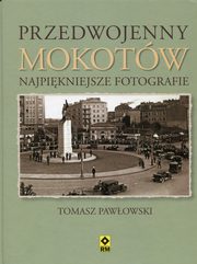 Przedwojenny Mokotw, Pawowski Tomasz