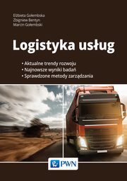 ksiazka tytu: Logistyka usug autor: Goembska Elbieta, Bentyn Zbigniew, Goembski Marcin