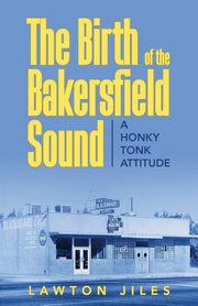 The Birth of the Bakersfield Sound, Jiles Lawton