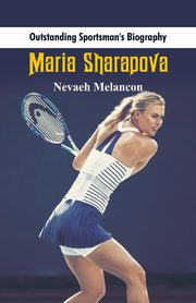 Outstanding Sportsman's Biography, Melancon Nevaeh